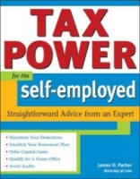 Tax Power For The Self-Employed: Straightforward Advice From An Expert артикул 10114c.