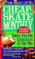 The Best of the Cheapskate Monthly: Simple Tips for Living Lean артикул 10120c.