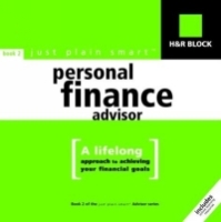 H&R Block Just Plain Smart Personal Finance Advisor: A Lifelong Approach to Achieving Your Financial Goals артикул 10169c.