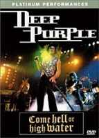 Deep Purple - Come Hell Or High Water артикул 10179c.