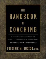 The Handbook of Coaching: A Comprehensive Resource Guide for Managers, Executives, Consultants, and HR артикул 10226c.