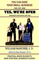 Yes, We're Open: Defending the Small Business Under Siege артикул 10352c.