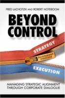 Beyond Control : Managing Strategic Alignment through Corporate Dialogue артикул 10368c.