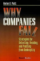 Why Companies Fail: Strategies for Detecting, Avoiding, and Profiting from Bankruptcy артикул 10383c.