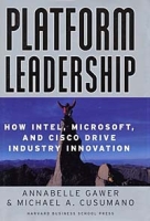 Platform Leadership: How Intel, Microsoft, and Cisco Drive Industry Innovation артикул 10393c.