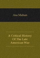 A Critical History Of The Late American War артикул 10134c.