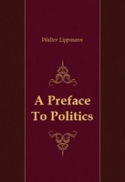 A Preface To Politics артикул 10142c.