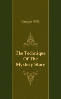 The Technique Of The Mystery Story артикул 10154c.