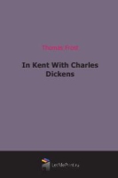 In Kent With Charles Dickens артикул 10185c.