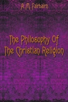 The Philosophy Of The Christian Religion артикул 10190c.