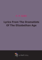 Lyrics From The Dramatists Of The Elizabethan Age артикул 10206c.