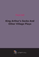 King Arthur's Socks And Other Village Plays артикул 10236c.